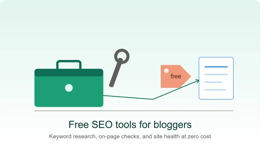 Free SEO Tools for Bloggers: The Ultimate Guide to Growing Your Blog Without Spending a Dime