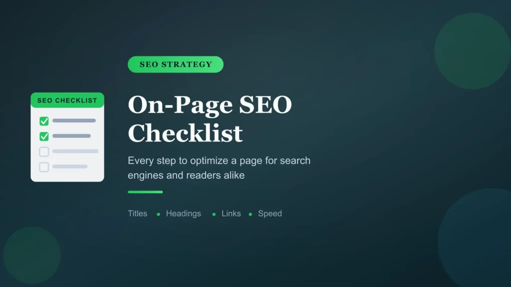 On-Page SEO Checklist: The Complete Guide to Optimizing Every Page